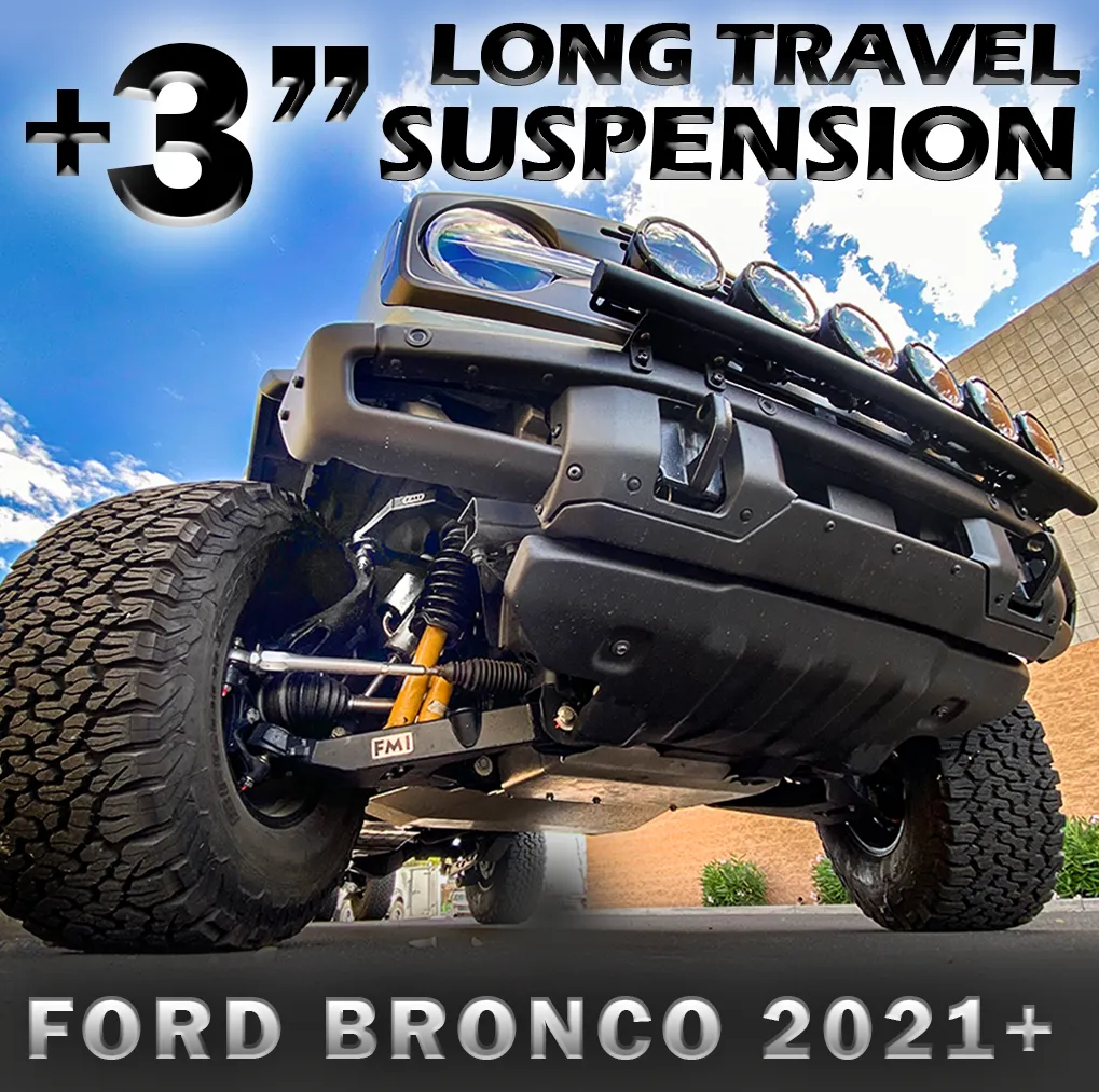 (2021  ) Bronco  3" Long Travel Front Suspension Kit with Fabricated Upper Control Arm
