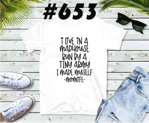 #653 I Live In A Madhouse