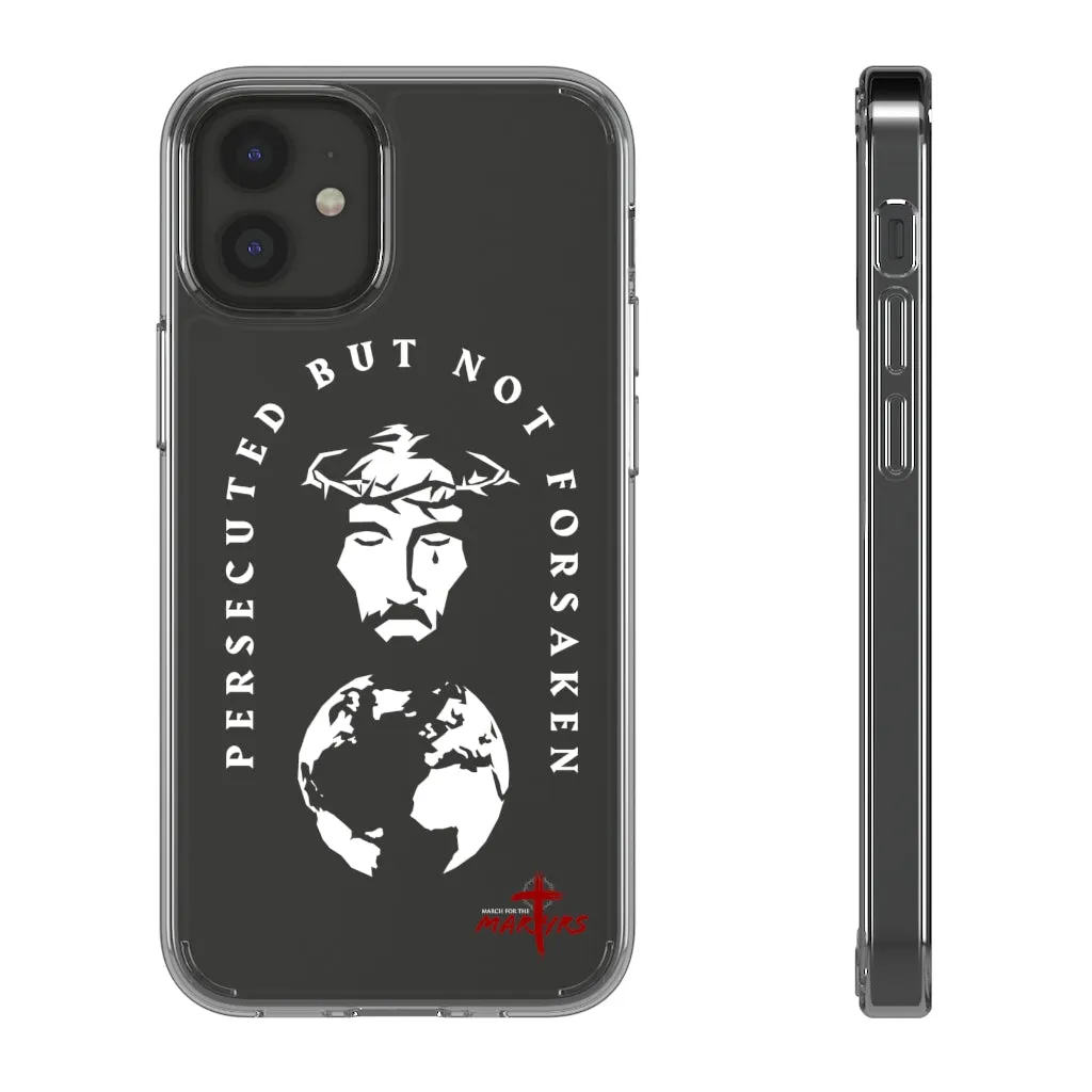 Persecuted, but not Forsaken Clear Phone Case